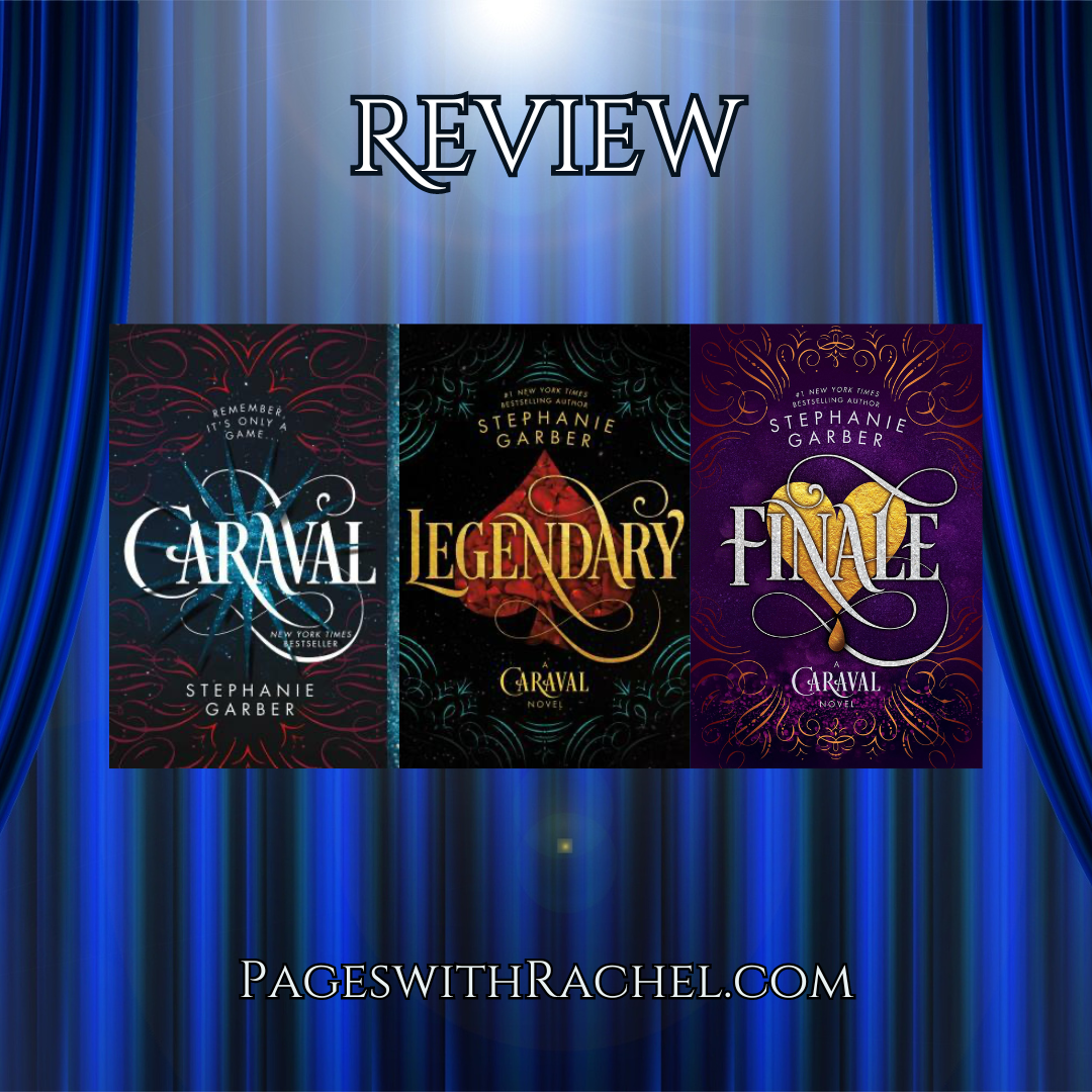 Series Review: the Caraval series by Stephanie Garber